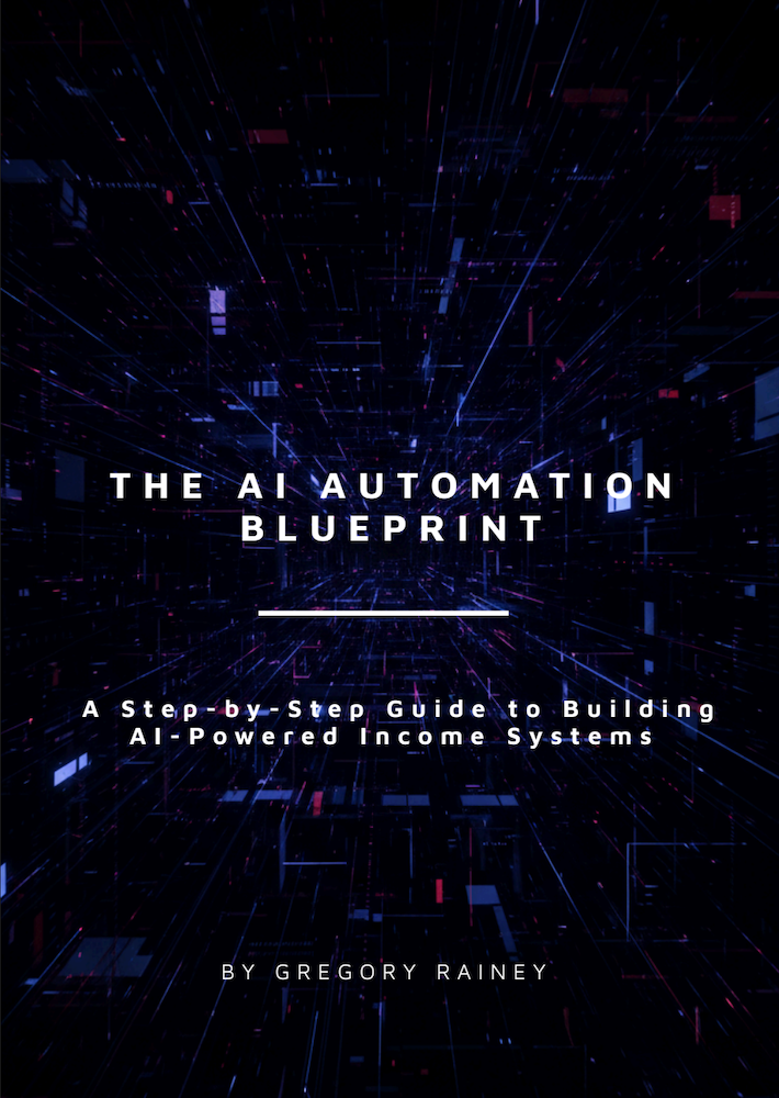 The AI Automation Blueprint | A Step-by-Step Guide to Building AI-Powered Income Systems